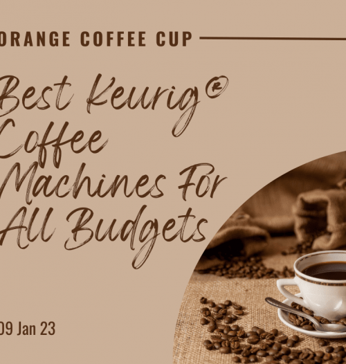 best Keurig Coffee Machines 2023